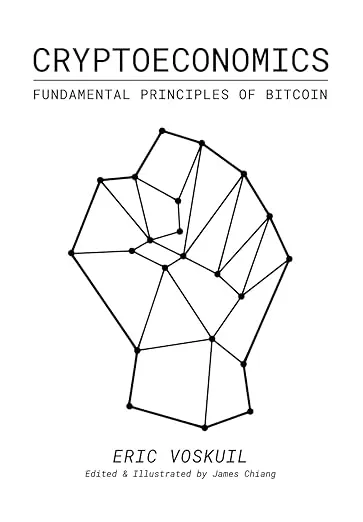 Cryptoéconomie  Principes fondamentaux de Bitcoin by  Erik Voskuil-0