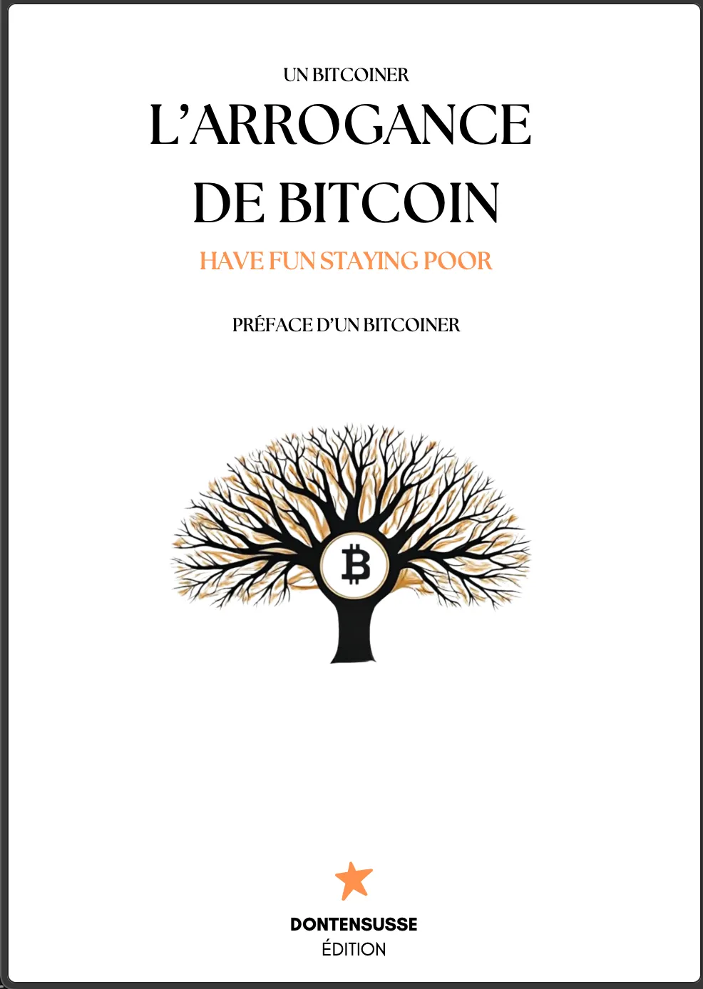 L'Arrogance de Bitcoin