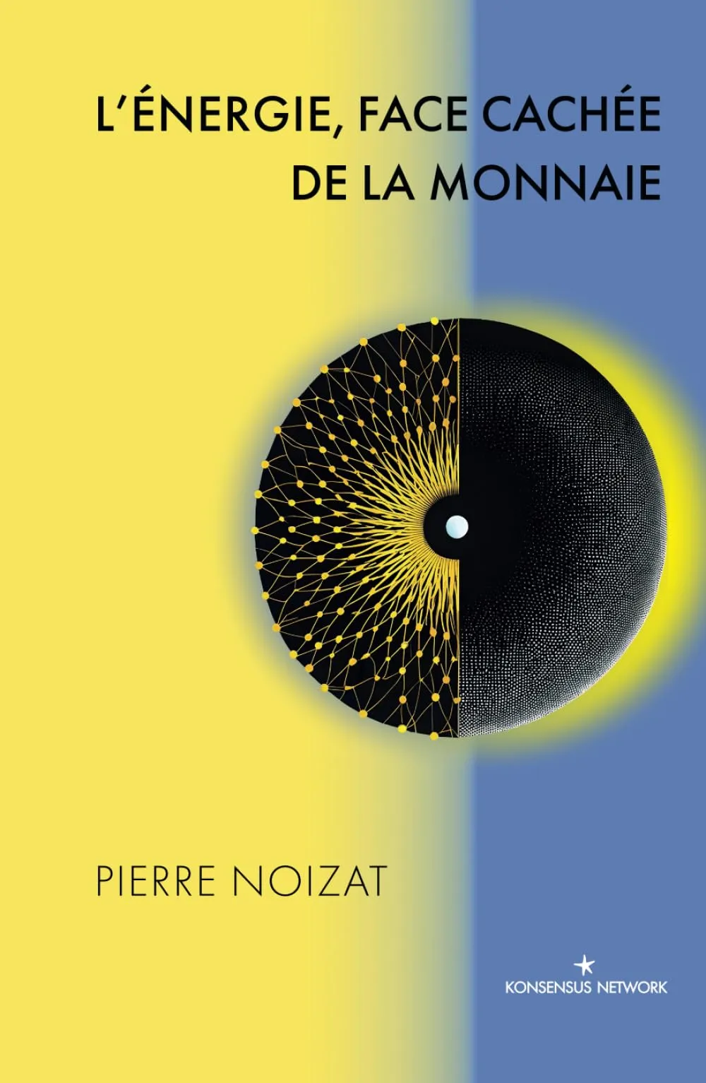 L'énergie, face cachée de la monnaie de Pierre Noizat